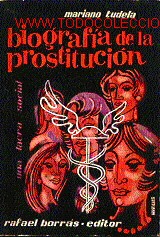 Libros de segunda mano: BIOGRAF&Iacute;A DE LA PROSTITUCI&Oacute;N. - Foto 1