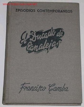 Libros de segunda mano: EL DUCADO DE CANALEJAS.-  CAMBA, FRANCISCO - Foto 1
