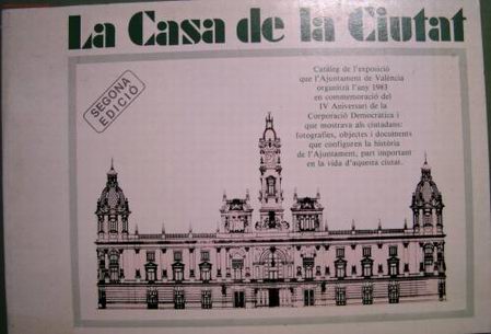 Libros de segunda mano: Valencia. La Casa de la Ciutat. - Foto 1