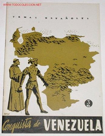 Gebrauchte B&uuml;cher: CONQUISTA DE VENEZUELA  - TEMAS ESPA&Ntilde;OLES - A&Ntilde;OS 50
