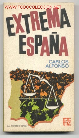 Libros de segunda mano: EXTREMA  ESPA&Ntilde;A  Carlos Alfonso - Foto 1