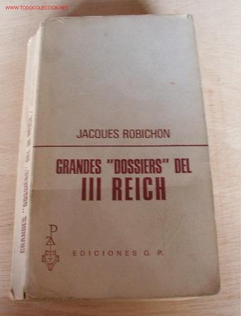 Libros de segunda mano: Grandes &rdquo;dossiers&rdquo; del III Reich - Foto 1
