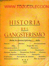 Libros de segunda mano: HISTORIA DEL GANGSTERISMO. - Foto 1