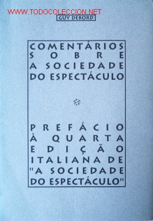 Libros de segunda mano: COMENT&Aacute;RIOS SOBRE A SOCIEDADE DO ESPECT&Aacute;CULO, por GUY DEBORD - Foto 1