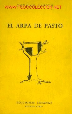 Libros de segunda mano: Truman Capote: EL ARPA DE PASTO (Buenos Aires, 1955) - Foto 1