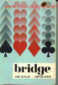 Libros de segunda mano: Bridge. BRIDGE. ( SUBASTA NATURAL Y CARTEO) - Foto 1