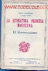Libros de segunda mano: LA LITERATURA FRANCESA MODERNA. EL ROMANTICISMO. - Foto 1