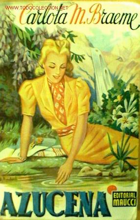 Libros de segunda mano: AZUCENA. CARLOTA M. BRAEM&Eacute; - Foto 1