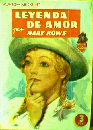 Libros de segunda mano: LEYENDA DE AMOR. MARY ROWE - Foto 1