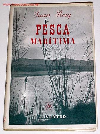 Libros de segunda mano: Juan Roig. - PESCA MARITIMA - 1958 - Foto 1