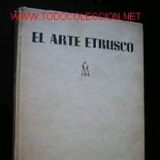 Libros de segunda mano: EL ARTE ETRUSCO, POR G. K. LOUKOMSKY. Lote 26698285