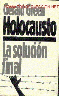 Libros de segunda mano: HOLOCAUSTO. LA SOLUCI&Oacute;N FINAL - Foto 1