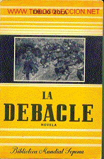 Libros de segunda mano: LA DEBACLE. Novela - Foto 1