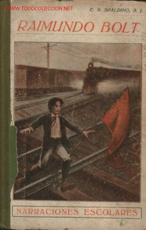 Libros de segunda mano: RAIMUNDO BOLT .. narraciones escolares - Foto 1