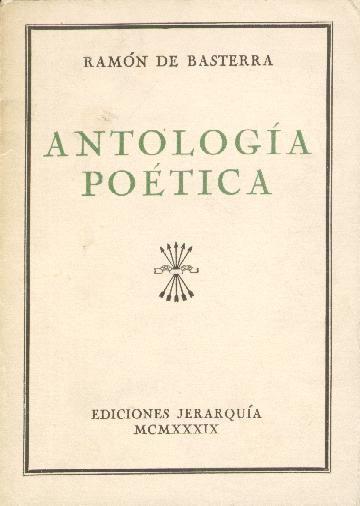 Libros de segunda mano: Antolog&iacute;a po&eacute;tica de Ram&oacute;n de Basterra. 1939. - Foto 1