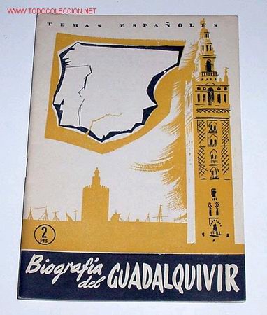 Second hand books: ANTIGUO FOLLETO BIOGRAFIA DEL GUADALQUIVIR- 1957
