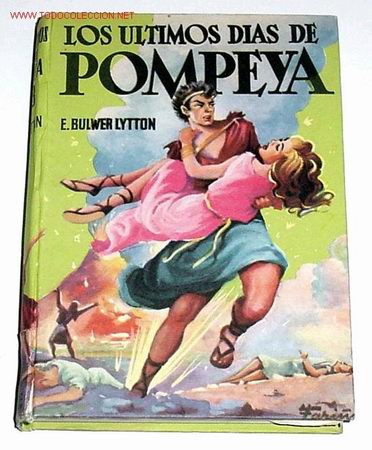 Libros de segunda mano: ANTIGUO LIBRO LOS ULTIMOS DIAS DE POMPEYA  - ED. MATEU - Foto 1
