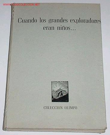Libros de segunda mano: CUANDO LOS GRANDES EXPLORADORES ERAN NI&Ntilde;OS - Foto 1