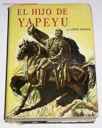 Libros de segunda mano: LIBRO EL HIJO DE YAPEYU, 1950 - Foto 1