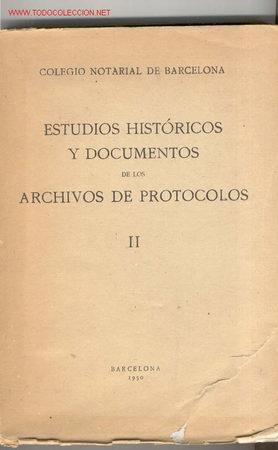 Libros de segunda mano: 1950.DOCUMENTOS HISTORICOS  y DOCUMENTOS DE ARCHIVOS DE PROTOCOLOS - Foto 1