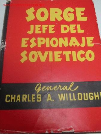 Libros de segunda mano: SORGE. Jefe del espionaje sovietico. - Foto 1