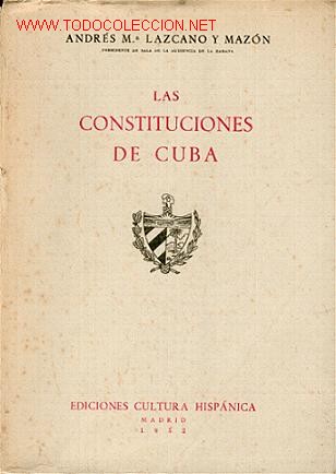 Las constituciones de cuba. (historia política - Vendido en Venta Directa -  19889894