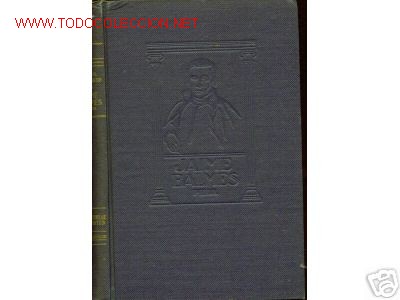 Libros de segunda mano: JAIME BALMES, PBRO. - Foto 1