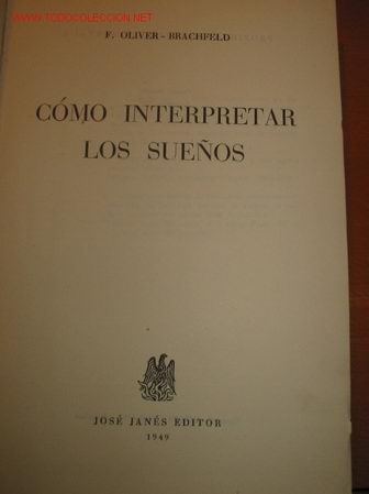 Libros de segunda mano: COMO INTERPRETAR LOS SUE&Ntilde;OS. 1.949. F. OLIVER. - Foto 1