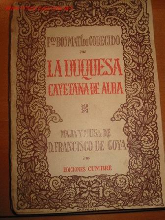 Libros de segunda mano: LA DUQUESA CAYETANA DE ALBA. FRANCISCO BONMATI DE CODECIDO. - Foto 1