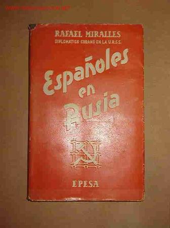 Libros de segunda mano: Espa&ntilde;oles en Rusia, 1947 - Foto 1