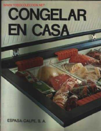 Libros de segunda mano: CONGELAR EN CASA .. Espasa Calpe .. 1976 - Foto 1