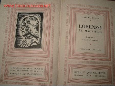 Libros de segunda mano: LORENZO EL MAGNIFICO. Marcel Brion - Foto 1