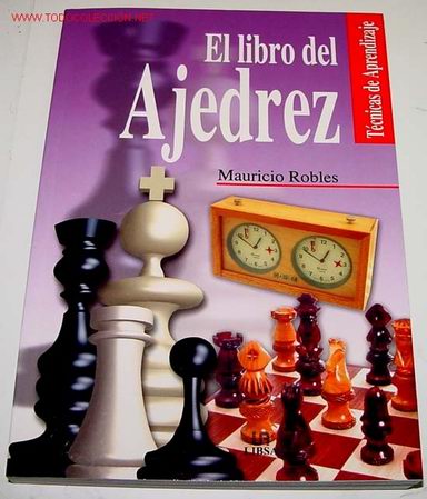 Libros de segunda mano: Robles, Mauricio. LIBRO DEL AJEDREZ, EL. - Foto 1