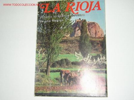Libros de segunda mano: LA RIOJA. PASADO, PRESENTE Y FUTURO DE UNA REGION - Foto 1