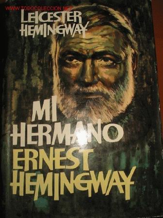 Libros de segunda mano: MI HERMANO ERNEST HEMINWAY. - Foto 1