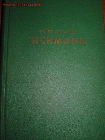 Libros de segunda mano: EICHMAN. Fritz Straffer. &iquest;Criminal de guerra? - Foto 1