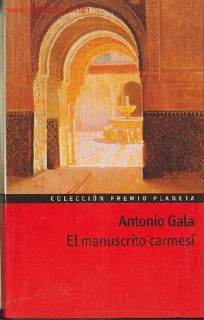 Libros de segunda mano: Antonio Gala : El manuscrito carmes&iacute; - Foto 1