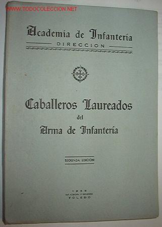 Libros de segunda mano: Caballeros laureados del Arma de Infanteria, 1956