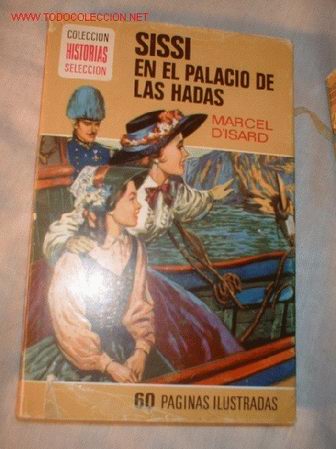 Libros de segunda mano: LIBRO -SISSI EN EL PALACIO DE LAS HADAS- DE MARCEL D&acute;ISARD.  A&Ntilde;O 1976. - Foto 1