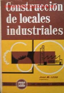 Libros de segunda mano: CONSTRUCCION DE LOCALES INDUSTRIALES - Foto 1