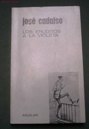 Libros de segunda mano: Los eruditos a la violeta / Jos&eacute; Cadalso - Foto 1