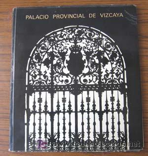 Libros de segunda mano: PALACIO PROVINCIAL DE VIZCAYA.1976 - Foto 1