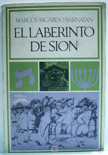 Libros de segunda mano: El laberinto de Si&oacute;n.- BARNATAN, Marcos Ricardo. - Foto 1