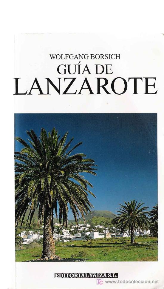 Libros de segunda mano: Gu&iacute;a de Lanzarote / Wolfgang Borsich. - Foto 1