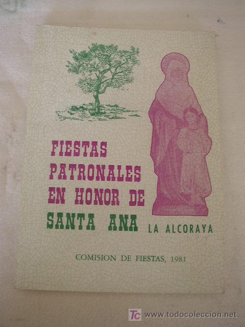 Gebrauchte B&uuml;cher: LIBRO DE FIESTAS PATRONALES EN HONOR DE SANTA ANA- LA ALCORAYA-COMISI&Oacute;N DE FIESTAS.1981-ALICANTE