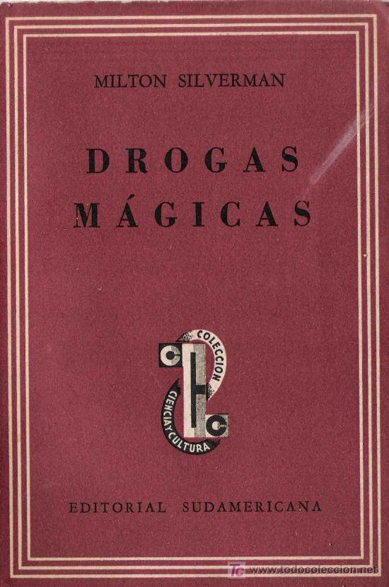 Libros de segunda mano: Drogas m&aacute;gicas / Milton Silvermann - Foto 1