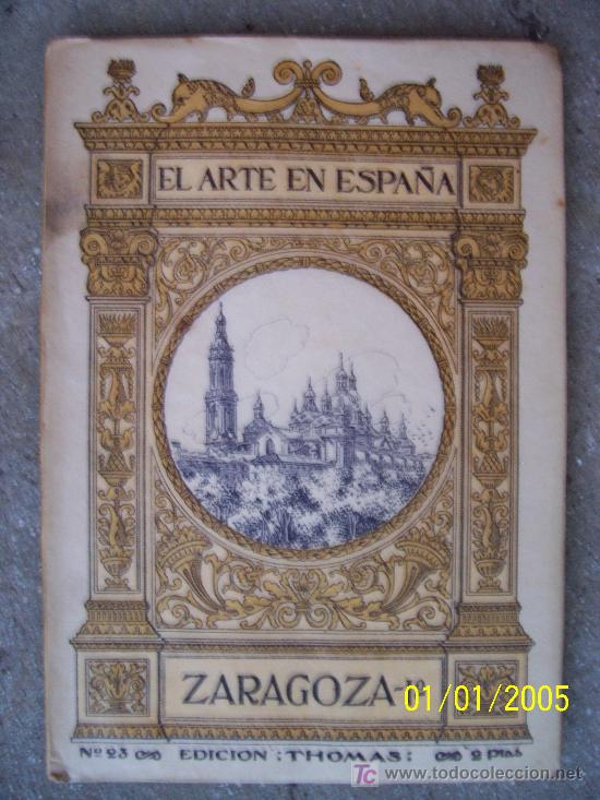Libros de segunda mano: El arte en espa&ntilde;a 23: zaragoza 1&ordm; - Foto 1