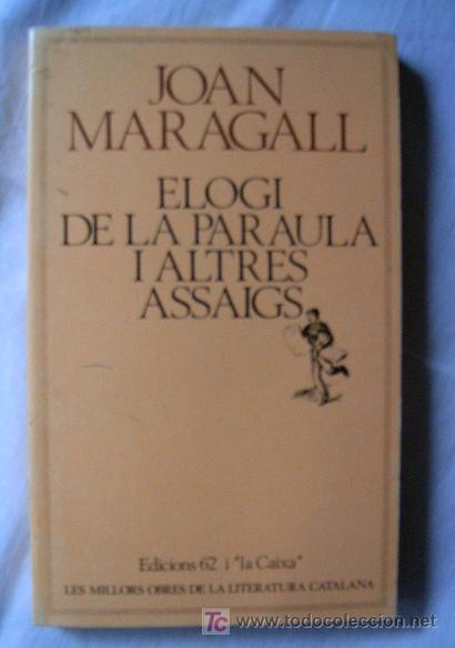 Libros de segunda mano: Elogi de la paraula i altres assaigs. Joan Maragall - Foto 1