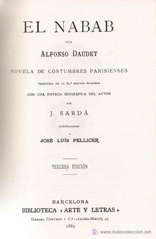 Libros de segunda mano: El Nabab / por Alfonso Daudet * FACS&Iacute;MIL * - Foto 1