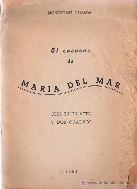 Gebrauchte B&uuml;cher: El ensue&ntilde;o de Mar&iacute;a del Mar  / Montserrat  Calzada , 1954.